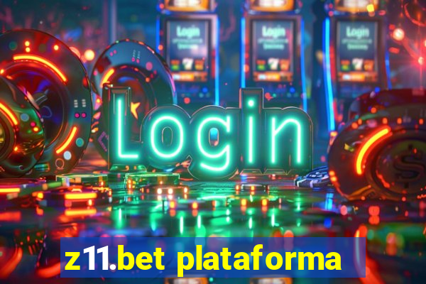 z11.bet plataforma